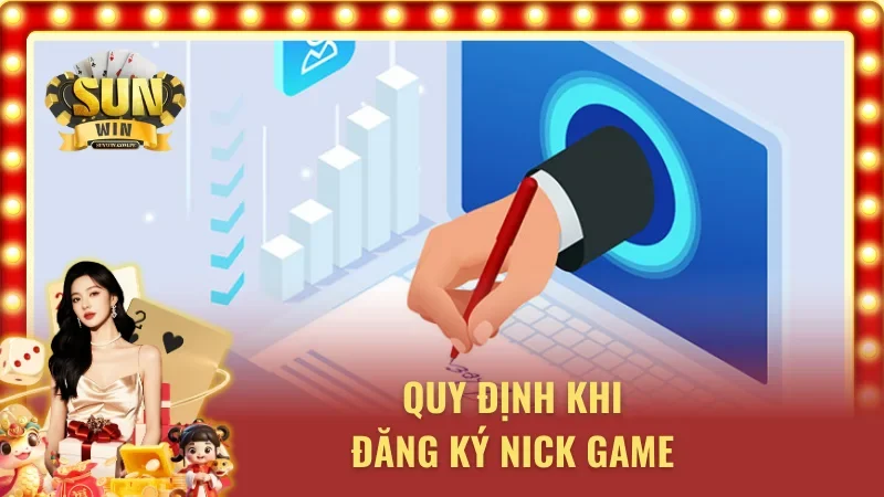 Cung cấp thông tin chuẩn xác khi tạo nick game