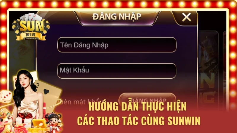 Giới thiệu Sunwin - Cách thực hiện các thao tác
