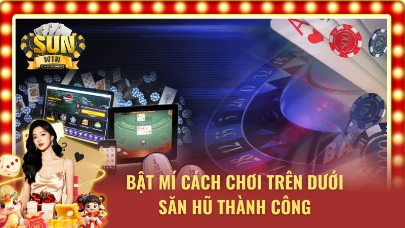 Cách chơi Trên Dưới Sunwin ăn sạch tiền trong bàn cược 