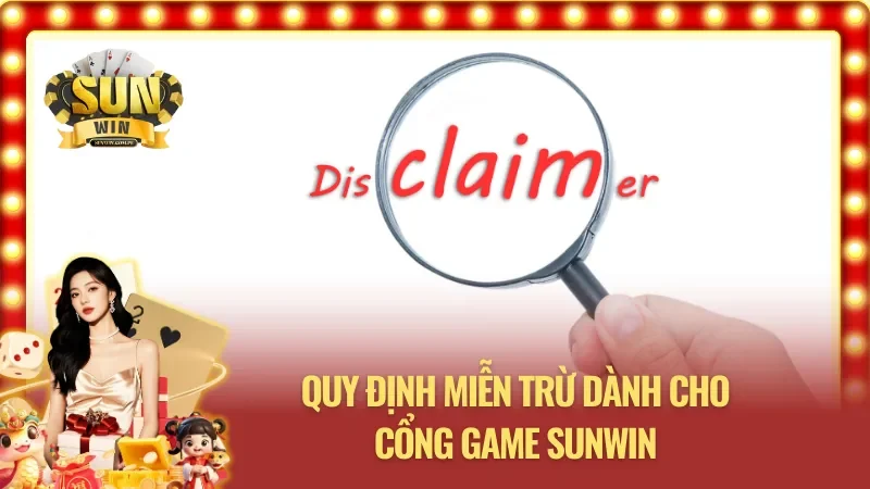 03 quy định miễn trừ trách nhiệm cho cổng game